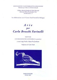 Immagine copertina libro Arie per Carlo Broschi Farinelli. Partiture con riduzione per clavicembalo (o pianoforte). Seconda serie. Vol. 5