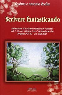 Immagine copertina libro Scrivere fantasticando