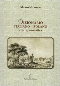 Immagine copertina libro Dizionario italiano-isolano in vernacolo