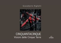 Immagine copertina libro Cinquantacinquedicinque. Visione delle Cinque Terre. Ediz. illustrata