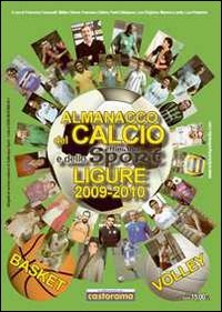 Immagine copertina libro Almanacco del calcio e dello sport ligure (2009-2010)
