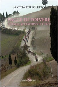 Immagine copertina libro Facce di polvere. L'Italia attraverso il giro