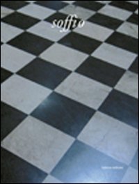 Immagine copertina libro Soffio. Emma Ciceri, Giovanni De Francesco, Giovanni De Lazzari, Floriana Giacinti, Marco Grimaldi, Adelio Leoni, Luca Santiago Mora, Giovanni Oberti. Ediz. illustrata