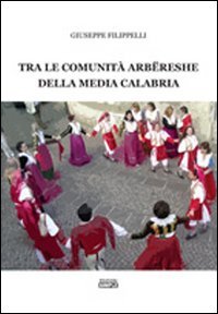 Immagine copertina libro Tra le comunità arberesche della media Calabria