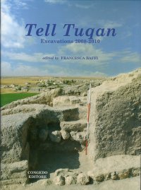 Immagine copertina libro Tell Tuqan. Excavations 2008-2010. Ediz. bilingue