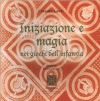 Immagine copertina libro Iniziazione e magia nei giochi dell'infanzia