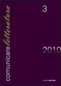 Immagine copertina libro Comunicare letteratura. Vol. 3: Letteratura italiana e letterature straniere