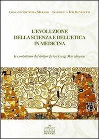 Immagine copertina libro L'evoluzione della scienza e dell'etica in medicina