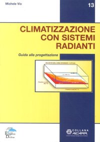 Immagine copertina libro Climatizzazione con sistemi radianti. Guida alla progettazione