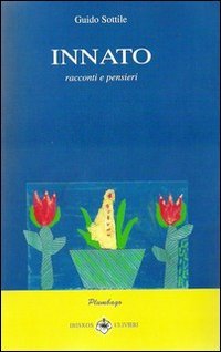 Immagine copertina libro Innato. Racconti e pensieri