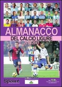Immagine copertina libro Almanacco del calcio ligure 2010-2011