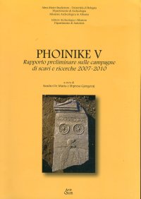 Immagine copertina libro Phoinike V. Rapporto preliminare sulle campagne di scavi e ricerche 2007-2010
