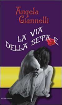 Immagine copertina libro La via della seta/e
