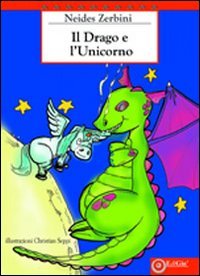 Immagine copertina libro Il drago e l'unicorno