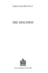 Immagine copertina libro Ruscelli grammatico e polemista. I «tre discorsi a Lodovico Dolce»