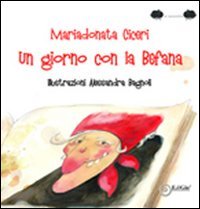 Immagine copertina libro Un giorno con la befana
