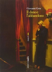 Immagine copertina libro Il dono e l'abbandono