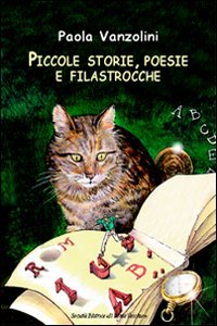 Immagine copertina libro Piccole storie, poesie e filastrocche