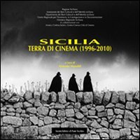 Immagine copertina libro Sicilia. Terra di cinema (1996-2010)