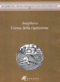 Immagine copertina libro Anaphora. Forme della ripetzione