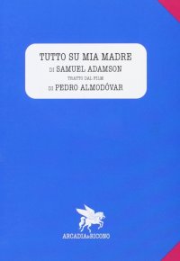Immagine copertina libro Tutto su mia madre