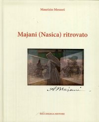 Immagine copertina libro Majani (Nasìca) ritrovato. Ediz. illustrata