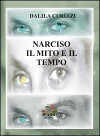 Immagine copertina libro Narciso. Il mito e il tempo
