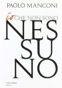 Immagine copertina libro Io che non sono nessuno