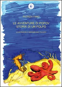 Immagine copertina libro Le avventure di popov. Storia di un polpo