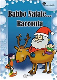 Immagine copertina libro Babbo Natale... racconta