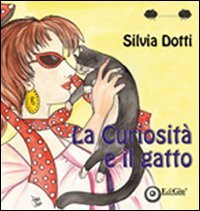 Immagine copertina libro La curiosità e il gatto