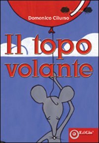 Immagine copertina libro Il topo volante