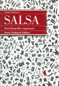 Immagine copertina libro Enciclopedia ragionata della salsa. Storia tradizioni folklore