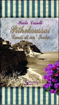 Immagine copertina libro Pithekoussai. Canti di un'isola