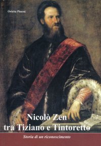 Immagine copertina libro Nicolò Zen tra Tiziano e Tintoretto. Storia di un riconoscimento