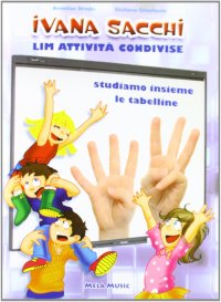Immagine copertina libro LIM attività condivise. Studiamo insieme le tabelline. Con CD-ROM