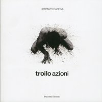 Immagine copertina libro Troilo azioni. Ediz. italiana e inglese