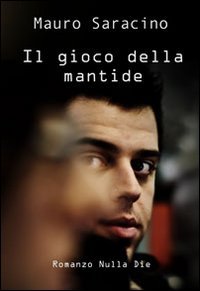 Immagine copertina libro Il gioco della mantide
