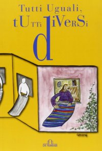 Immagine copertina libro Tutti uguali, tutti diversi