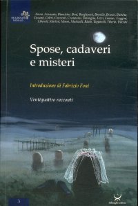 Immagine copertina libro Spose, cadaveri e misteri. Ventiquattro racconti