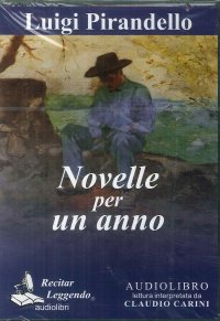 Immagine copertina libro Novelle per un anno letto da Claudio Carini. Audiolibro. CD Audio formato MP3