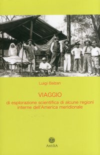 Immagine copertina libro Viaggio di esplorazione scientifica di alcune regioni interne dell'America meridionale (Yungas, Beni, Mamorè)