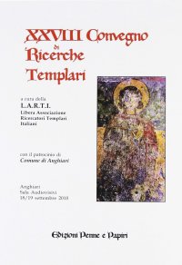 Immagine copertina libro Atti del 28° Convegno di ricerche templari
