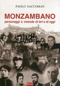 Immagine copertina libro Monzambano. Personaggi e vicende di ieri e di oggi
