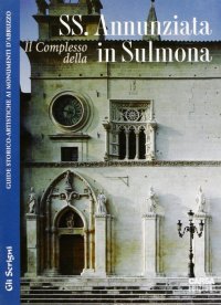 Immagine copertina libro Il complesso della Ss. Annunziata in Sulmona