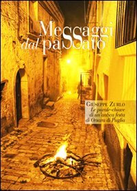 Immagine copertina libro Messaggi dal passato. Le parole-chiave di un'antica festa di Orsara di Puglia