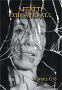 Immagine copertina libro Affetti collaterali