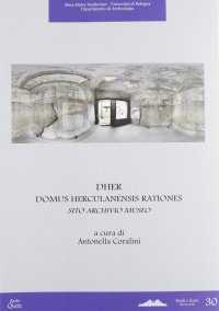 Immagine copertina libro DHER Domus Herculanensis Rationes. Sito archivio museo. Con CD-ROM