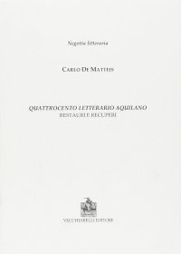 Immagine copertina libro Quattrocento letterario aquilano. Restauri e recuperi
