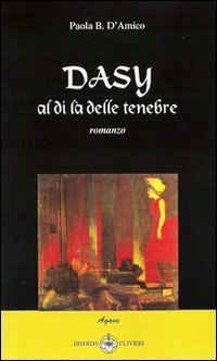 Immagine copertina libro Dasy al di là delle tenebre